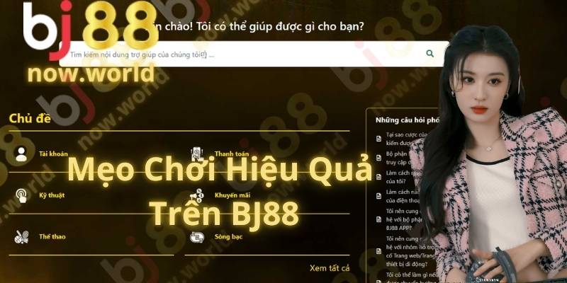 Mẹo Chơi Hiệu Quả Trên BJ88