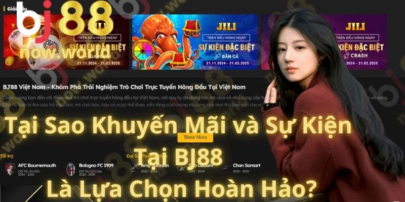 Tại Sao Khuyến Mãi và Sự Kiện Tại BJ88 Là Lựa Chọn Hoàn Hảo?