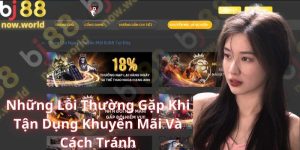 Những Lỗi Thường Gặp Khi Tận Dụng Khuyến Mãi Và Cách Tránh